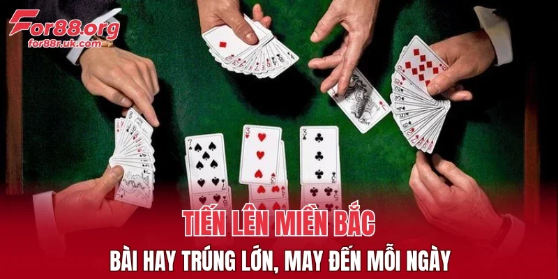 Tiến Lên Miền Bắc